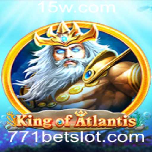 KingofAtlantis: Um Mergulho no Mundo de Estratégia e Apostas com 771 Bet